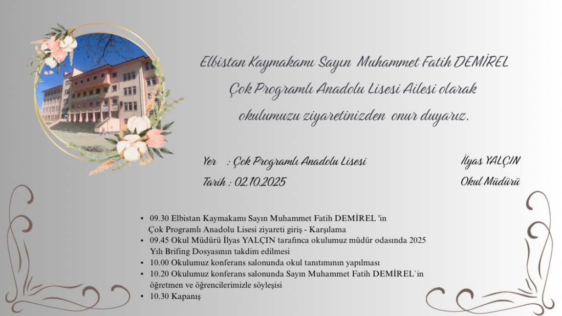İLÇEMİZ KAYMAKAMI SAYIN MUHAMMET FATİH DEMİREL OKULUMUZU ZİYARET EDECEK